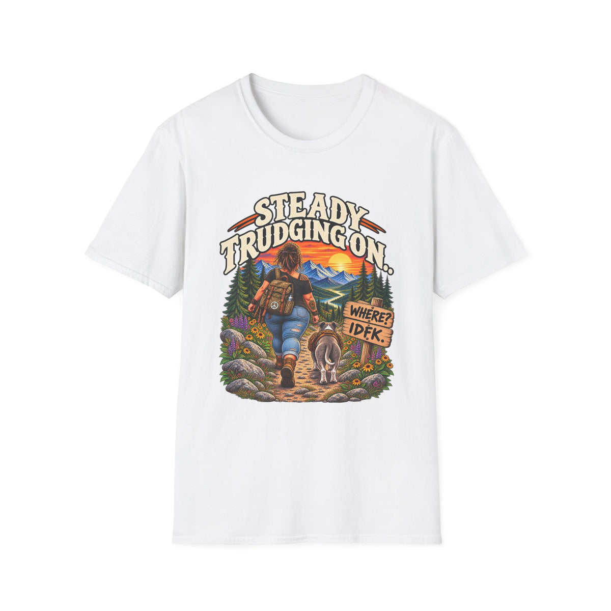 Steady Trudging On Hiking Woman T-Shirt