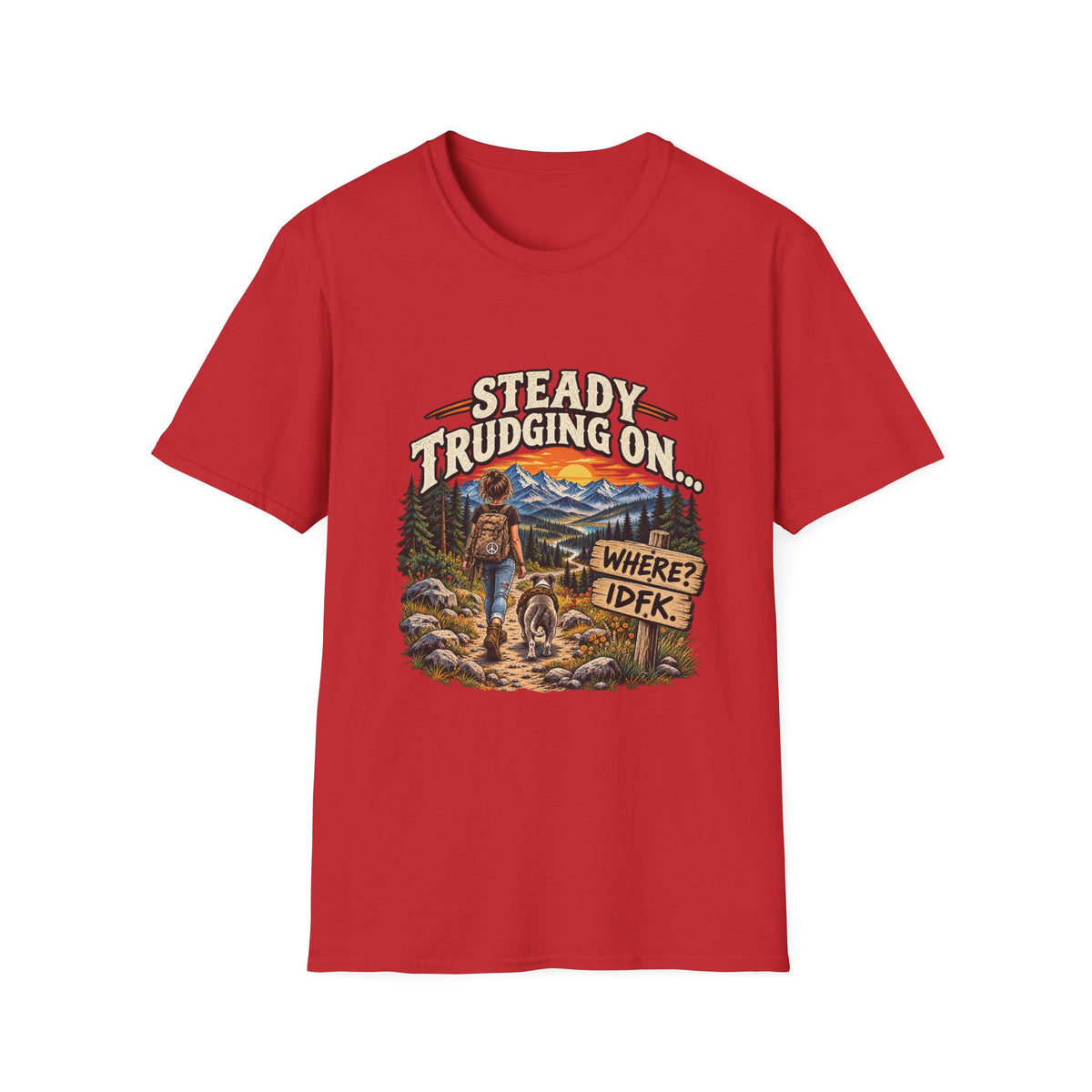 Steady Trudging On Young Lady Hiking T-Shirt