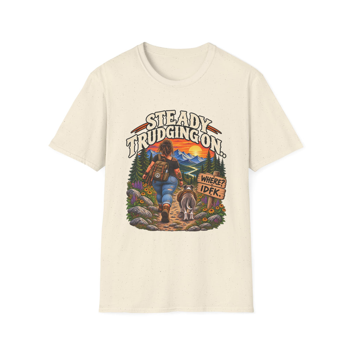 Steady Trudging On Hiking Woman T-Shirt