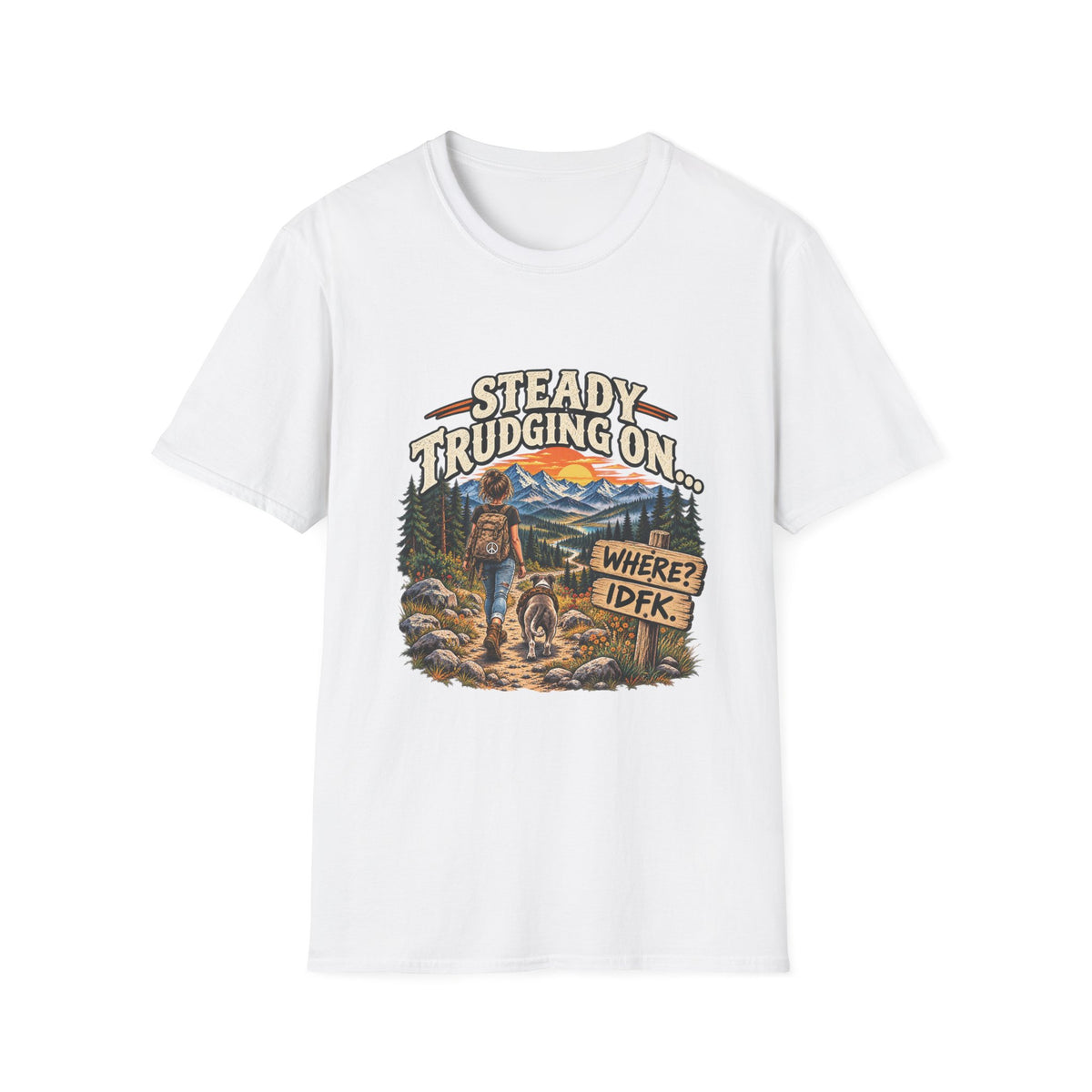 Steady Trudging On Young Lady Hiking T-Shirt