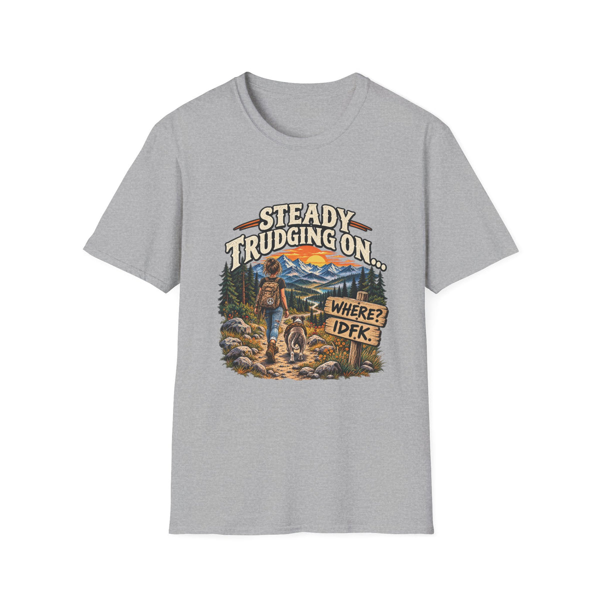 Steady Trudging On Young Lady Hiking T-Shirt