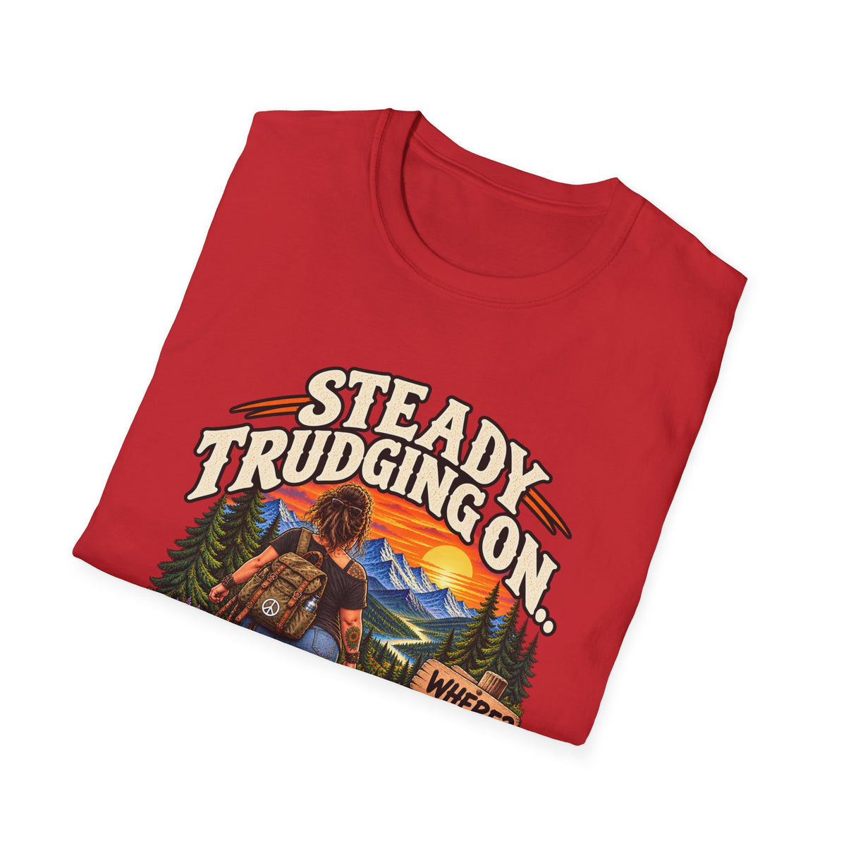 Steady Trudging On Hiking Woman T-Shirt